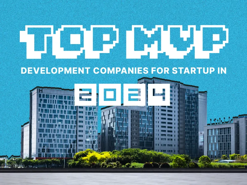 Top-MVP-Development-Companies-for-Startups